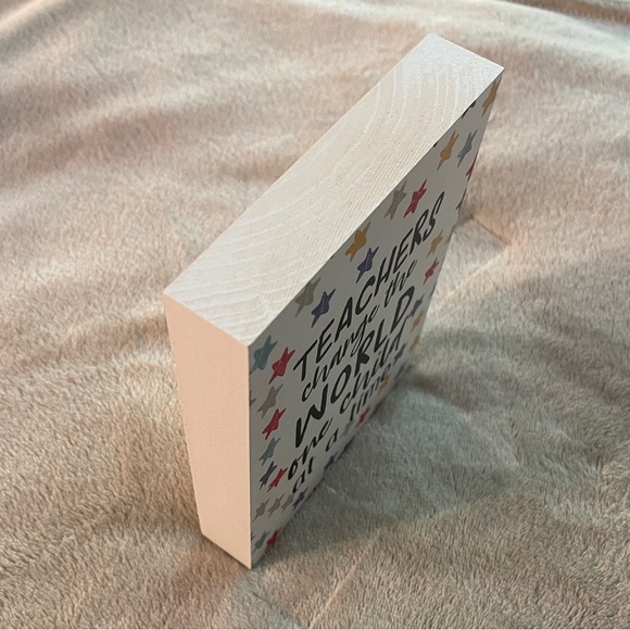 ⭐️3/$25⭐️ NEW “Teachers Change the World One Child at a Time” Box Sign Decor - Picture 3 of 5